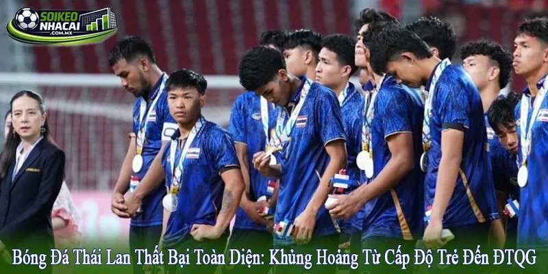 bóng đá Thái Lan thất bại