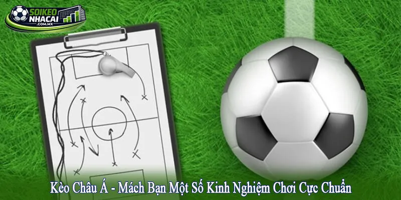 kèo châu Á
