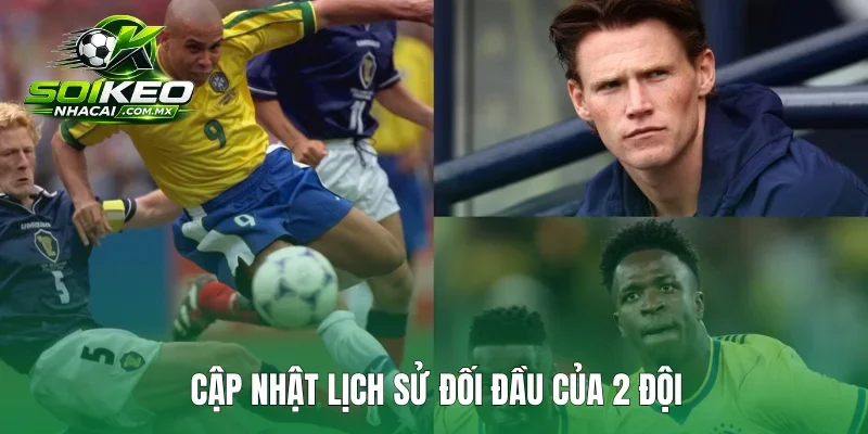 Cập nhật lịch sử đối đầu của 2 đội