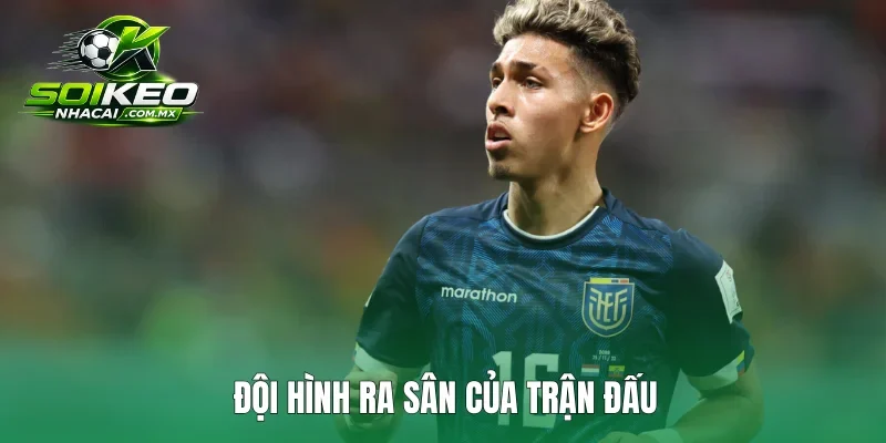 Đội hình ra sân của trận đấu