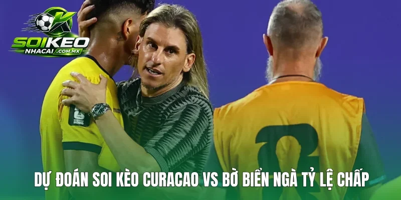 Dự đoán soi kèo Curacao vs Bờ Biển Ngà tỷ lệ chấp
