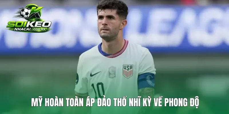 Mỹ hoàn toàn áp đảo Thổ Nhĩ Kỳ về phong độ
