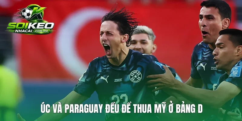 Úc và Paraguay đều để thua Mỹ ở bảng D